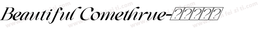 Beautiful Comethrue字体转换